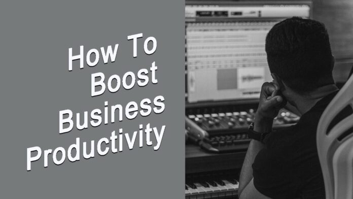 how to increase productivity1 How To Boost Productivity