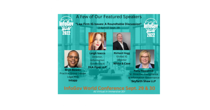 INFORMATION GOVERNANCE WORLD VIRTUAL CONFERENCE ANNOUNCES EXPERT LEGAL PANELS