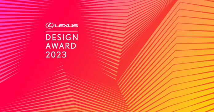 LEXUS-DESIGN-AWARD-2023-Call-for-Entries-Lexus.jpg LEXUS DESIGN AWARD 2023: Call for Entries | Lexus | Global Newsroom