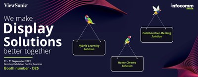 ViewSonic India showcases wide range of Collaborative solutions boosting hybrid environment at InfoComm India 2022