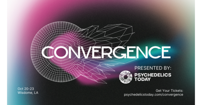Psychedelics Today Announces: Convergence - California’s Largest Psychedelic Business and Culture Conference