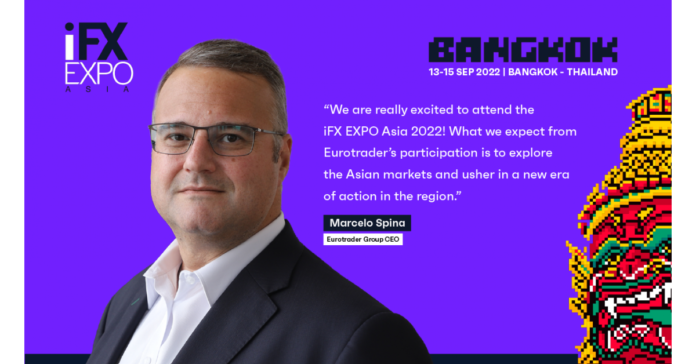 Eurotrader Group’s CEO Marcelo Spina is attending to iFX EXPO Asia 2022