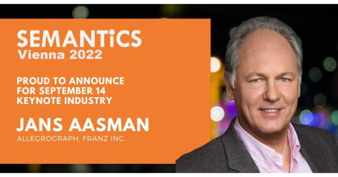 Dr. Jans Aasman, CEO Franz Inc., Named Keynote Speaker for SEMANTiCS Conference 2022