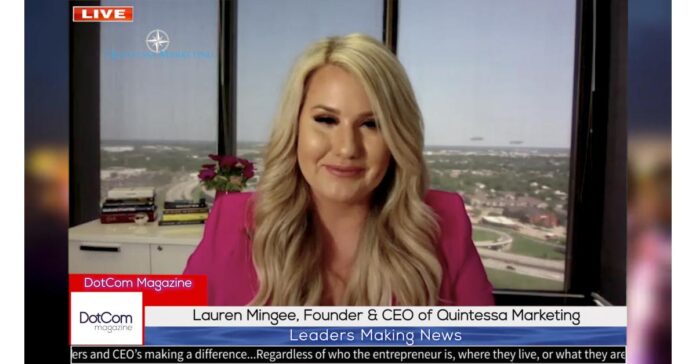 Lauren Mingee, Founder & CEO of Quintessa Marketing, A DotCom Magazine Exclusive Interview