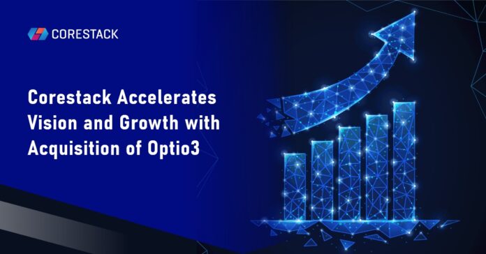 CoreStack Accelerates Vision and Growth with Acquisition of Optio3