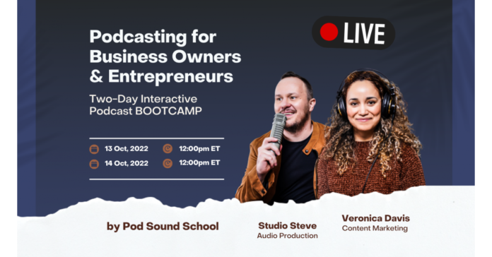 Pod Sound School is Helping New Business Owners Build Profitable Content Machines by Starting Simple Podcasts