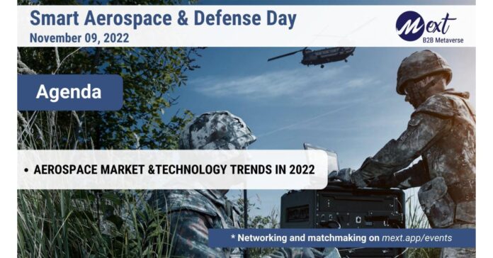 Mext B2B Metaverse announces Smart Aerospace & Defense Day to explore Trends and Innovations in 2022