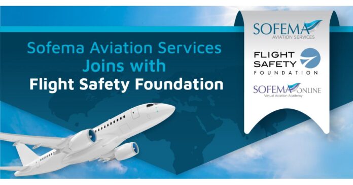 Sofema Aviation Services Joins with Flight Safety Foundation