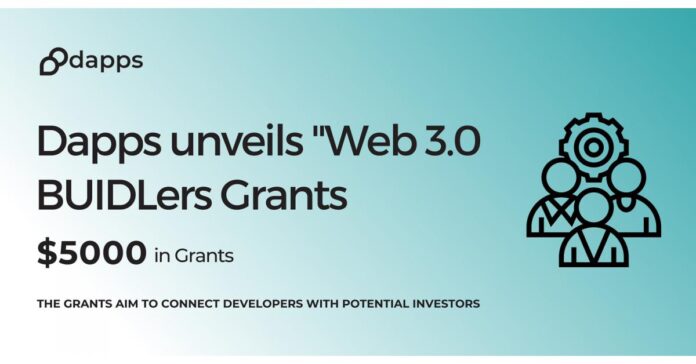 Dapps unveils "WEB 3.0 BUIDLers Grants