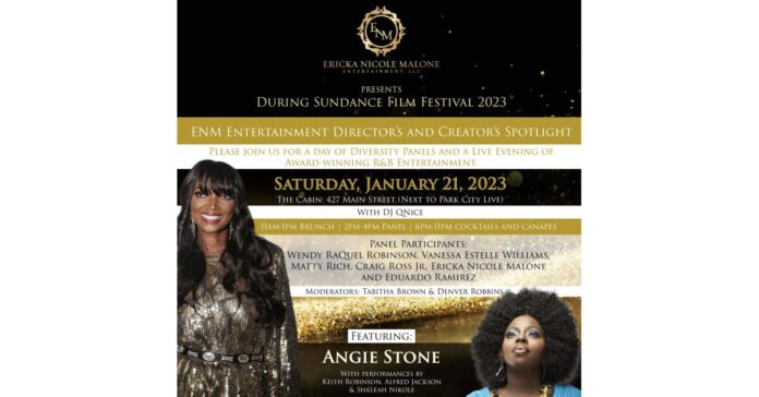 Ericka Nicole Malone Entertainment's Indie Director's and Creator's Spotlight at Sundance 2023
