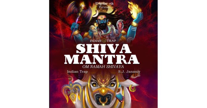Indian Trap Releases the New Single “Shiva Mantra (Om Namah Shivaya)” with Award-winning Indian Composer S. J. Jananiy