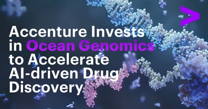 Accenture Invests in Ocean Genomics to Accelerate AI-driven Drug Discovery and the Development of Personalized Medicines