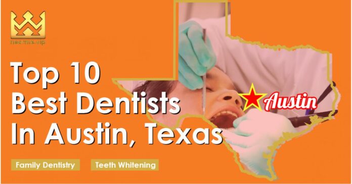 Austin Residents Can Use Near Me To Find Qualified Dentists