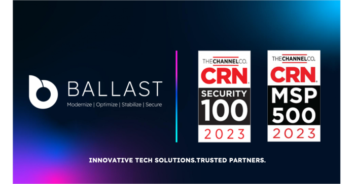 Ballast Services Recognized on CRN's MSP 500 and Security 100 List for 2023