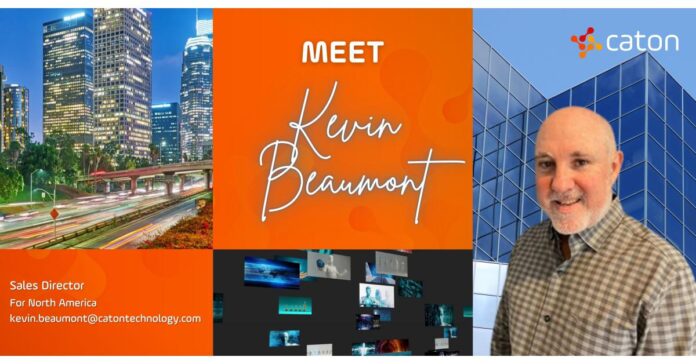 meet-kevin-beaumont-a.jpeg Caton Technology to expand into North American market, welcomes Kevin Beaumont as Director of Sales