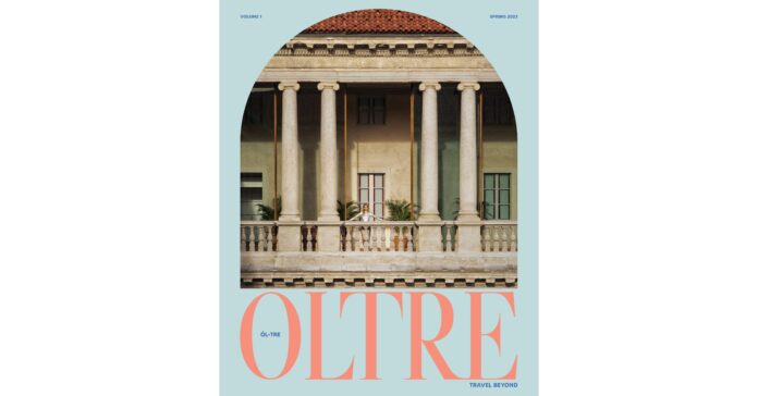 Internova Travel Group's Luxury-Focused OLTRE Magazine Now Available