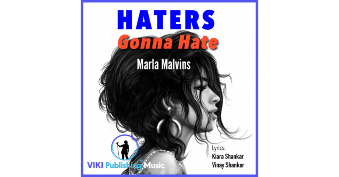 Singer Marla Malvins Releases Powerful New Single "Haters Gonna Hate"