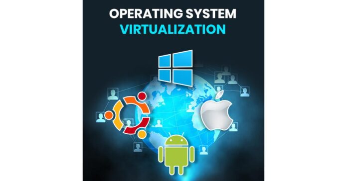 Operating System (OS) Virtualization Market is Booming with Strong Growth Prospects: Microsoft, VMware, Broadcom