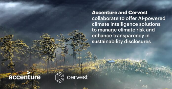 Accenture and Cervest Collaborate to Bring Innovative Solutions to Clients Seeking Resilience Amid Increased Climate Risk