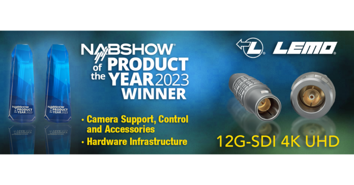 LEMO New 12G-SDI 4K UHD Wins TWO Product of the Year Awards at 2023 NAB Show