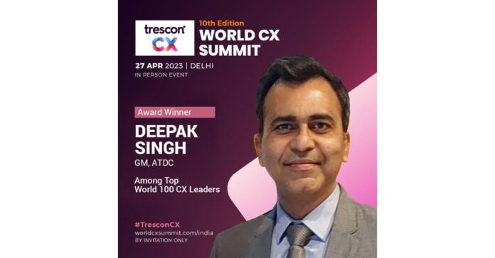 Deepak Singh, GM ATDC, wins CX Leadership Award at the 10th World CX Summit