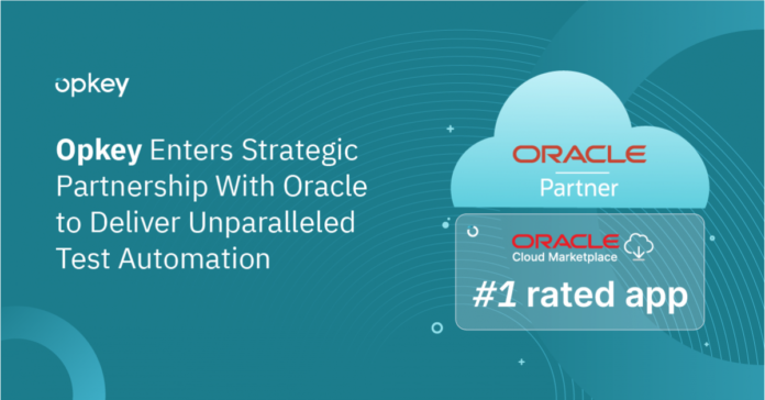 opkey-partnership-with-oracle1.png Opkey Enters Strategic Partnership With Oracle to Deliver Unparalleled Test Automation