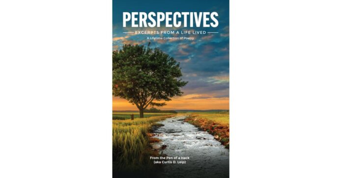 perspective-by-curtis-d-leip.jpeg Curtis D. Leip Releases ‘’Perspectives’’, a Moving Collection of Poems in Memory of David Lape