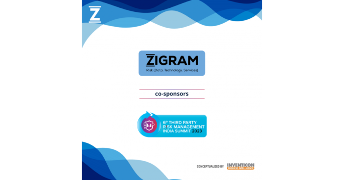 ZIGRAM co-sponsors the 6th Third Party Risk Management India Summit 2023