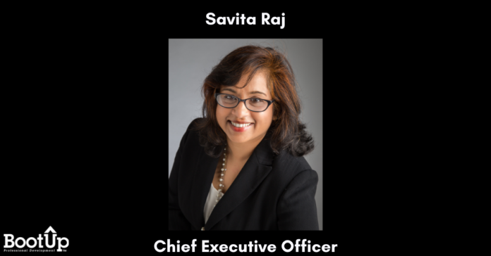 BootUp PD Selects Savita Raj as New Chief Executive Officer