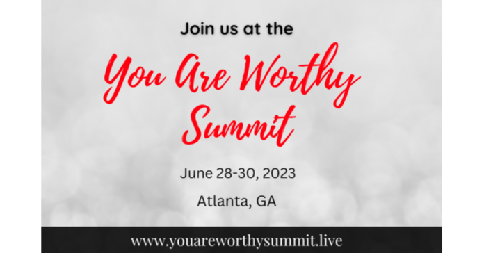 Trena Bolden Fields Hosts the "You Are Worthy Summit" On June 28 to June 30 at the Le Meriden In Atlanta, GA