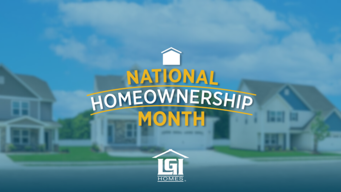 LGI Homes Celebrates National Homeownership Month LGI Homes National Homeownership Month