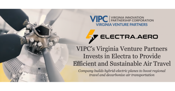 VIPC’s Virginia Venture Partners Invests in Electra to Provide Efficient and Sustainable Air Travel