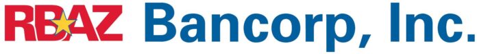 RBAZ Bancorp, Inc. Announces Unaudited Financial Results