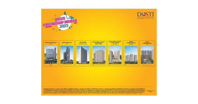Dosti Realty Celebrates 11th Season of Friendship Month with Unbeatable Deals on Dream Homes
