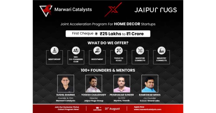 Marwari Catalysts and Jaipur Rugs Launches Thrive 7.0, an Acceleration Cohort Program for Next Gen Entrepreneurs