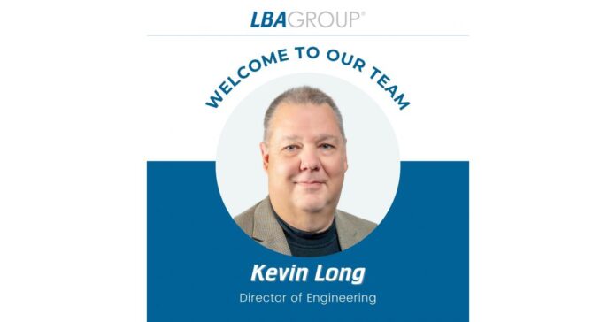 LBA Group Welcomes Kevin Long as New Director of Engineering