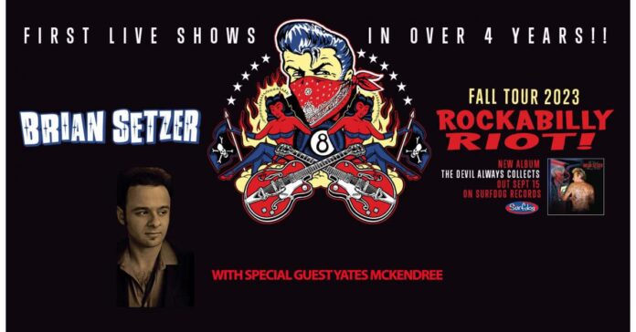 Brian Setzer's Rockabilly Riot Unveils Thrilling Concert Dates Featuring Grammy Winner Yates McKendree