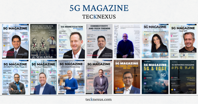 5G Magazine, August Edition | A Deep Dive into 5G, OpenRAN, Spatial Web, AI and AR/VR Nexus