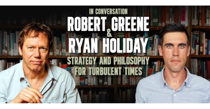 Renowned Authors Robert Greene & Ryan Holiday Unite for an Evening of Strategy and Philosophy for Turbulent Times