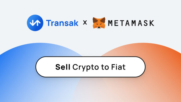 MetaMask Enables ETH Sell Feature Using Transak’s Off-Ramp