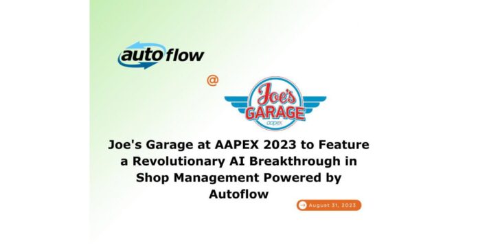 Joe's Garage at AAPEX 2023 to feature a revolutionary AI breakthrough in shop management powered by Autoflow