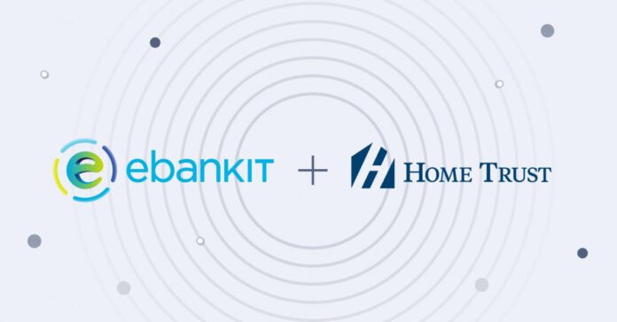 Home Trust launches new digital banking platform with ebankIT