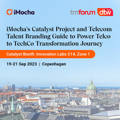 iMocha in Collaboration with Leading Telecom Firms to Showcase Talent iMocha's Catalyst Project and Telecom Talent Branding Guide to Power Telco to TechCo Transformation Journey