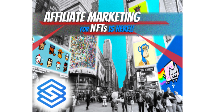 First Affiliate NFT Marketplace Allowing Sellers to Set Referral Fees and Shifting Marketing Costs Post-Sale