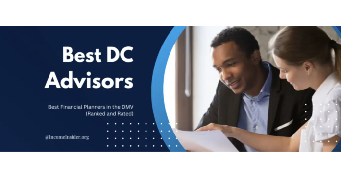 IncomeInsider.org Unveils its List of 10 Best Financial Advisors in Washington, DC