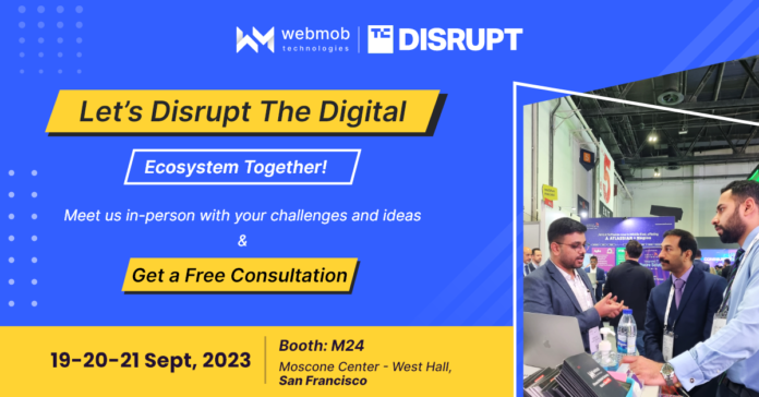 WebMob Technologies is All Set to Participate in Tech Crunch Disrupt 2023