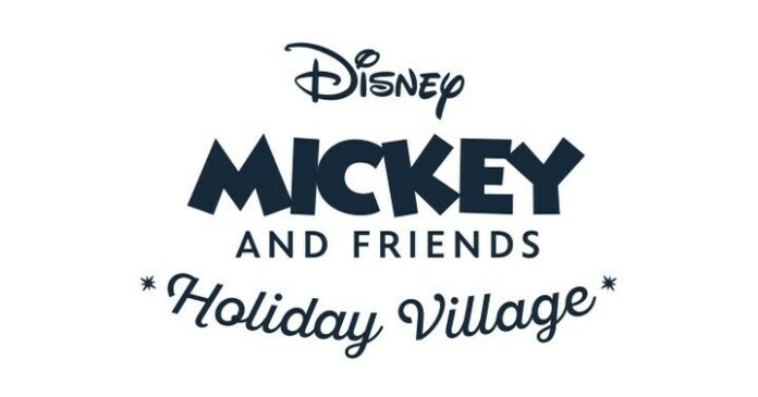 Disney Announces 'Mickey & Friends Holiday Village' An Immersive Experience Inviting Fans to Shop and Celebrate Friendship and Festivities in Los Angeles