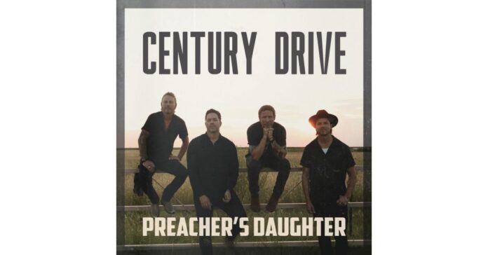 Relive Testosterone Revved Teenage Memories With Century Drive's New Release 'Preacher's Daughter' Available Now