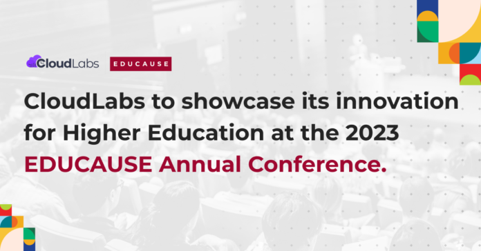 CloudLabs to showcase its innovation for Higher Education at the 2023 EDUCAUSE Annual Conference