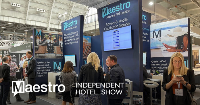 Maestro to Showcase its All-In-One Cloud or On-Premises PMS with Unified Guest Booking Journey at Independent Hotel Show